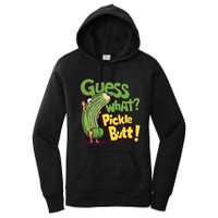 Guess What Pickle Butt! Funny Cucumber Meme Pickle Joke Women's Pullover Hoodie