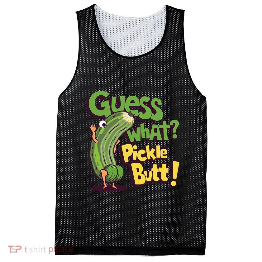 Guess What Pickle Butt! Funny Cucumber Meme Pickle Joke Mesh Reversible Basketball Jersey Tank