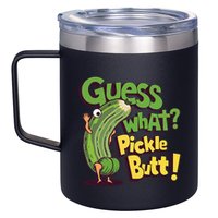 Guess What Pickle Butt! Funny Cucumber Meme Pickle Joke 12oz Stainless Steel Coffee Mug