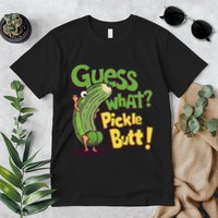 Guess What Pickle Butt! Funny Cucumber Meme Pickle Joke Premium T-Shirt