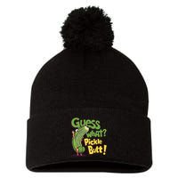 Guess What Pickle Butt! Funny Cucumber Meme Pickle Joke Pom Pom 12in Knit Beanie