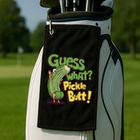 Guess What Pickle Butt! Funny Cucumber Meme Pickle Joke Golf Towel