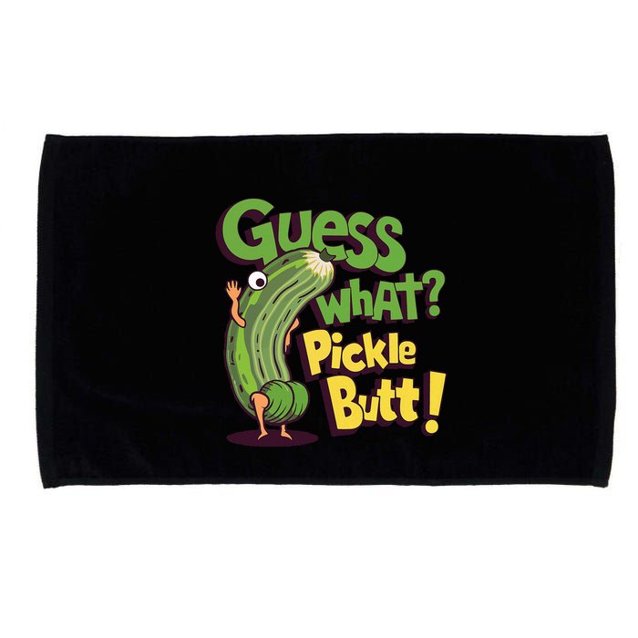 Guess What Pickle Butt! Funny Cucumber Meme Pickle Joke Microfiber Hand Towel