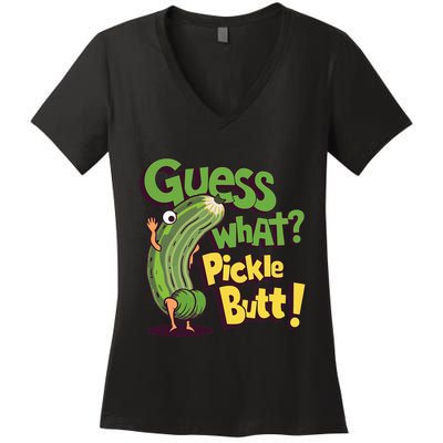 Guess What Pickle Butt! Funny Cucumber Meme Pickle Joke Women's V-Neck T-Shirt