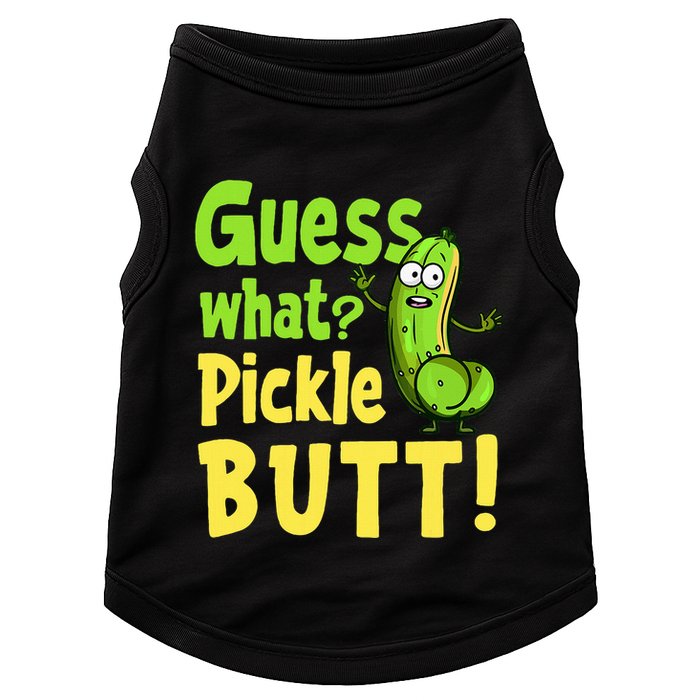 Guess What Pickle Butt! Funny Cucumber Meme Pickle Joke Doggie Tank