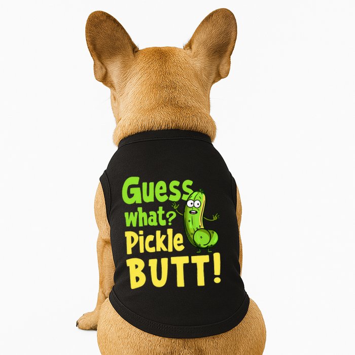 Guess What Pickle Butt! Funny Cucumber Meme Pickle Joke Doggie Tank