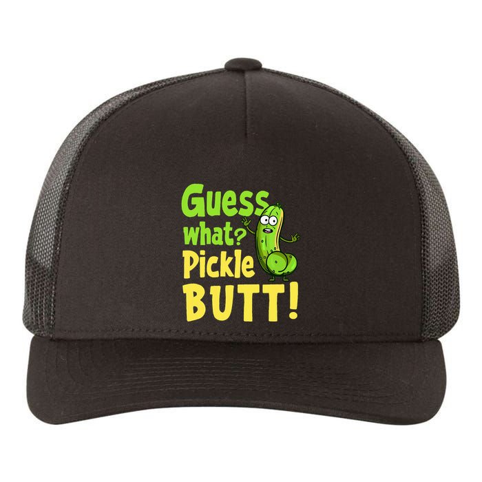 Guess What Pickle Butt! Funny Cucumber Meme Pickle Joke Yupoong Adult 5-Panel Trucker Hat