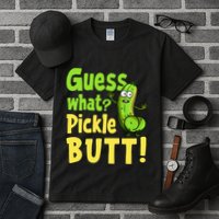 Guess What Pickle Butt! Funny Cucumber Meme Pickle Joke Tall T-Shirt