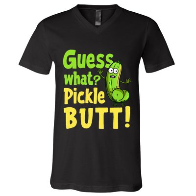 Guess What Pickle Butt! Funny Cucumber Meme Pickle Joke V-Neck T-Shirt