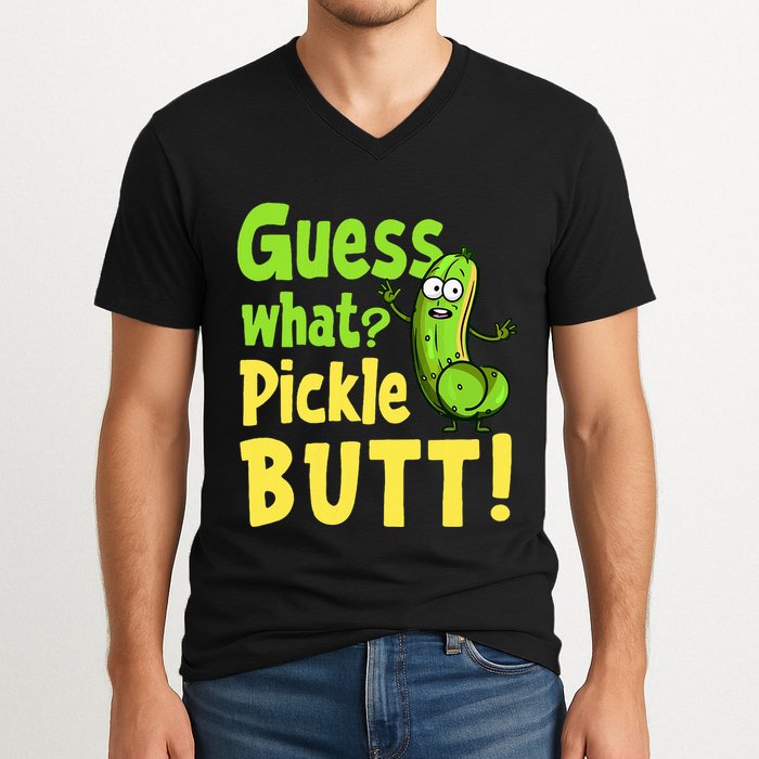 Guess What Pickle Butt! Funny Cucumber Meme Pickle Joke V-Neck T-Shirt