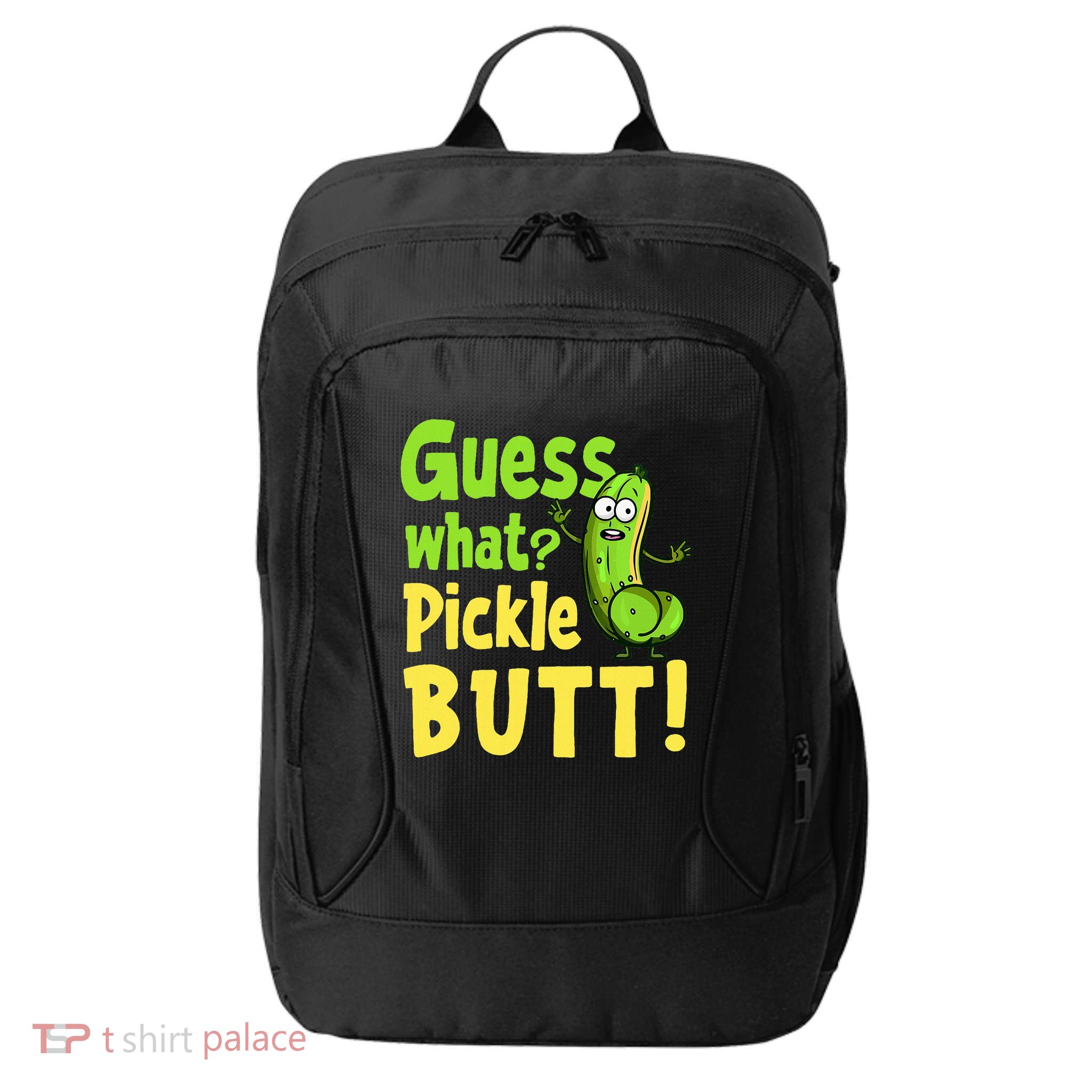 Guess What Pickle Butt! Funny Cucumber Meme Pickle Joke City Backpack