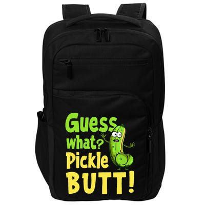 Guess What Pickle Butt! Funny Cucumber Meme Pickle Joke Impact Tech Backpack