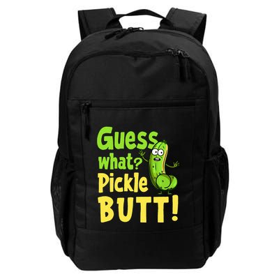 Guess What Pickle Butt! Funny Cucumber Meme Pickle Joke Daily Commute Backpack