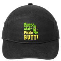 Guess What Pickle Butt! Funny Cucumber Meme Pickle Joke 7-Panel Snapback Hat
