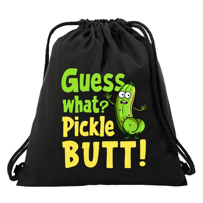 Guess What Pickle Butt! Funny Cucumber Meme Pickle Joke Drawstring Bag