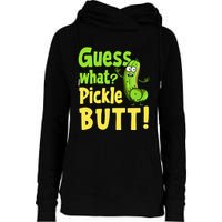 Guess What Pickle Butt! Funny Cucumber Meme Pickle Joke Womens Funnel Neck Pullover Hood