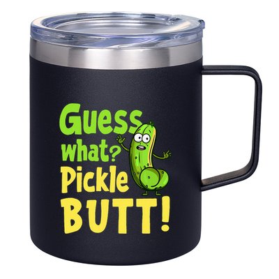 Guess What Pickle Butt! Funny Cucumber Meme Pickle Joke 12oz Stainless Steel Coffee Mug