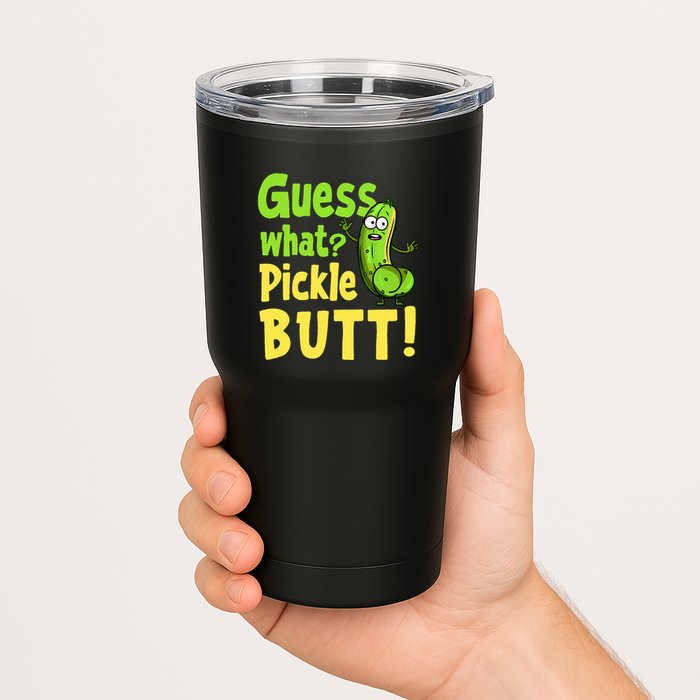 Guess What Pickle Butt! Funny Cucumber Meme Pickle Joke Tumbler
