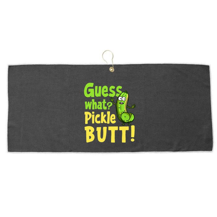 Guess What Pickle Butt! Funny Cucumber Meme Pickle Joke Large Microfiber Waffle Golf Towel