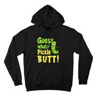 Guess What Pickle Butt! Funny Cucumber Meme Pickle Joke Tall Hoodie