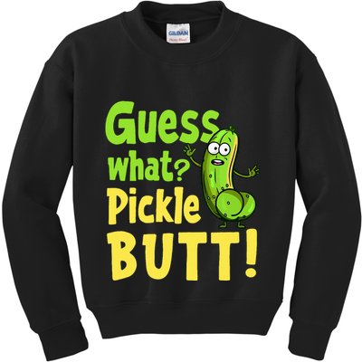 Guess What Pickle Butt! Funny Cucumber Meme Pickle Joke Kids Sweatshirt