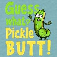 Guess What Pickle Butt! Funny Cucumber Meme Pickle Joke Sueded Cloud Jersey T-Shirt