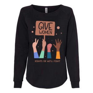 Give Women Rights Womens California Wash Sweatshirt