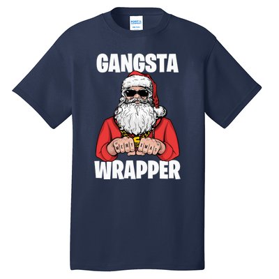 Gangsta Wrapper Sweat Tall T-Shirt