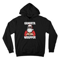 Gangsta Wrapper Sweatshirt Hoodie