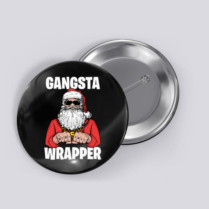 Gangsta Wrapper Sweatshirt Button