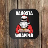 Gangsta Wrapper Sweatshirt Coaster