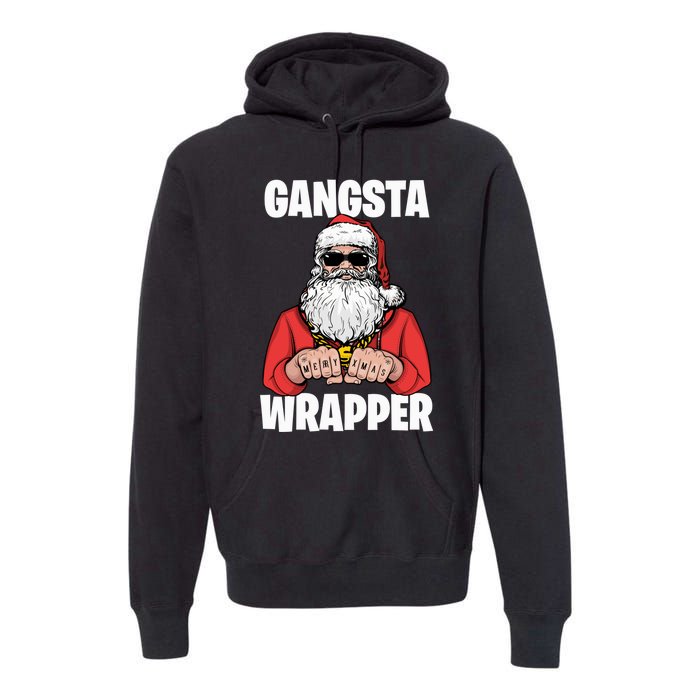 Gangsta Wrapper Sweatshirt Premium Hoodie