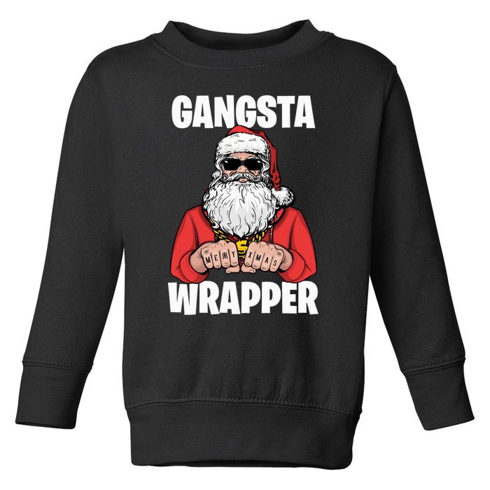 Gangsta Wrapper Sweatshirt Toddler Sweatshirt