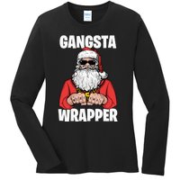 Gangsta Wrapper Sweatshirt Ladies Long Sleeve Shirt