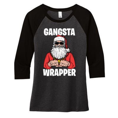 Gangsta Wrapper Sweatshirt Women's Tri-Blend 3/4-Sleeve Raglan Shirt