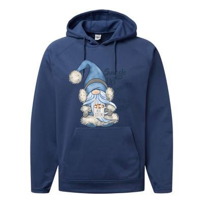 Gnome Winter Snuggle Up Gnomies It Is Cold Outside Performance Fleece Hoodie