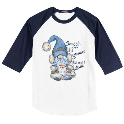 Gnome Winter Snuggle Up Gnomies It Is Cold Outside Baseball Sleeve Shirt