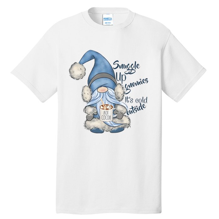 Gnome Winter Snuggle Up Gnomies It Is Cold Outside Tall T-Shirt