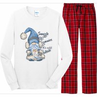 Gnome Winter Snuggle Up Gnomies It Is Cold Outside Long Sleeve Pajama Set