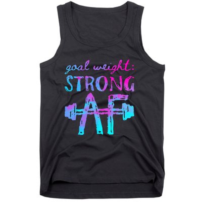 Goal Weight Strong AF Workout Motivational Tank Top