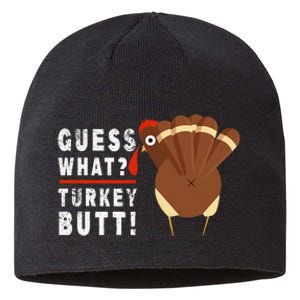 Guess What Turkey Pilgrim Funny Thanksgiving Sustainable Beanie