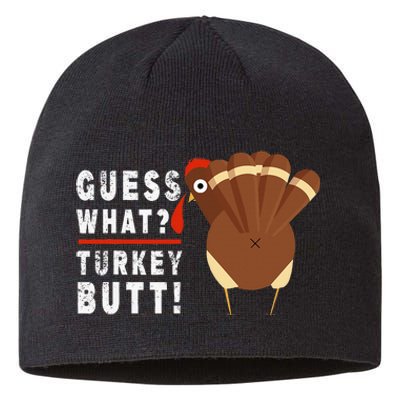 Guess What Turkey Pilgrim Funny Thanksgiving Sustainable Beanie