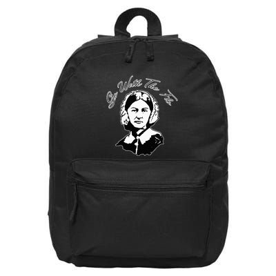 Go With The Flo Florence Nightingale Funny Nurse 16 in Basic Backpack