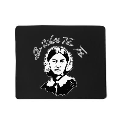 Go With The Flo Florence Nightingale Funny Nurse Mousepad
