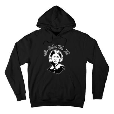 Go With The Flo Florence Nightingale Funny Nurse Tall Hoodie