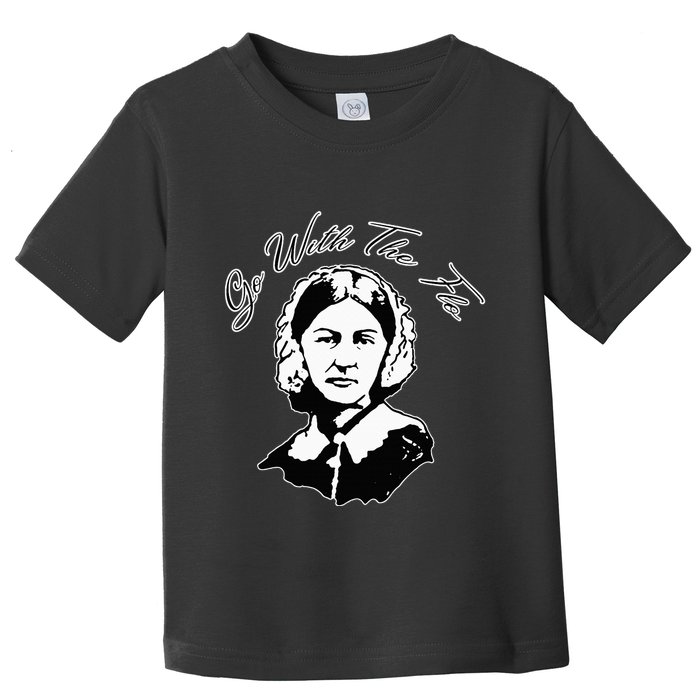 Go With The Flo Florence Nightingale Funny Nurse Toddler T-Shirt