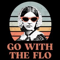 Go With The Flo Funny Nursing Tall T-Shirt