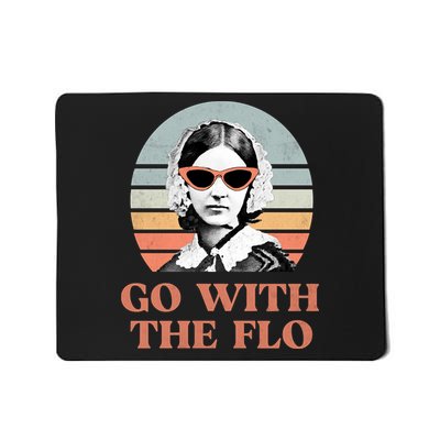 Go With The Flo Funny Nursing Mousepad