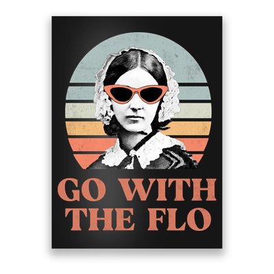 Go With The Flo Funny Nursing Poster