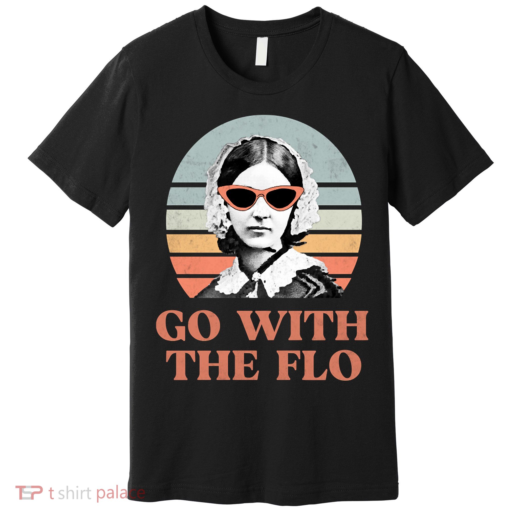 Go With The Flo Funny Nursing Premium T-Shirt